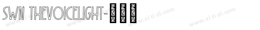 SWN TheVoiceLight字体转换